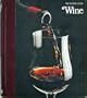 Wine (The Good Cook Techniques & Recipes Series)
