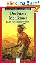 Der letzte Mohikaner. Eine Lederstrumpf-Erz�hlung