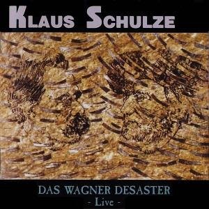 Klaus Schulze - Das Wagner Desaster (CD 2) - Zortam Music