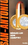 R�glez-lui son compte !