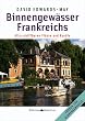 Binnengew�sser Frankreichs: Alle schiffbaren Fl�sse und Kan�le