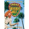 Troop Beverly Hills