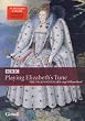 The Tallis Scholars - Playing Elizabeth's Tune: Sacred Music By William Byrd [DVD] [2004]