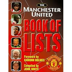 Manchester United Footbal Club Book of Lists