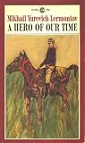 A Hero of Our Time by Mikhail Yurevich Lermontov