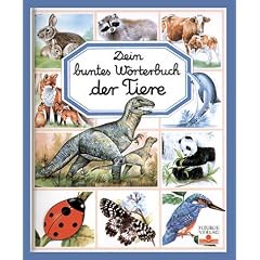 Dein buntes W�rterbuch der Tiere