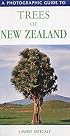Photographic Guide to Trees of New Zealand (Photographic Guide to...)