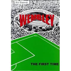 Wembley: The First Time