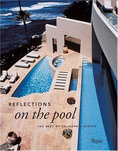 Reflections on the Pool: California Designs for Swimming under Outdoor & Recreational Areas in The Books Store