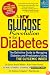 The New Glucose Revolution for Diabetes: The Definitive Guide to Managing Diabetes and Prediabetes Using the Glycemic Index (Marlowe Diabetes Library)