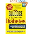 The New Glucose Revolution for Diabetes: The Definitive Guide to... by Dr. Jennie Brand-Miller, Kaye Foster-Powell, Stephen Colagiuri, and Alan Barclay