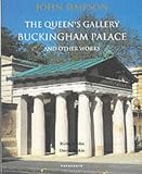 John Simpson: The Queen's Gallery, Buckingham Palace and Other Works