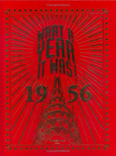 What A Year It Was! 1956