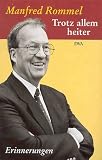 Trotz allem heiter - Manfred Rommel