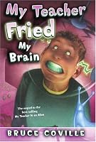 My Teacher Fried My Brains (My Teacher Books)