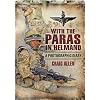 With the Paras in Helmand: A Photographic Diary