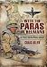 WITH THE PARAS IN HELMAND: A Photographic Diary