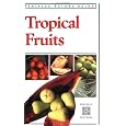 Tropical Fruits (Periplus Nature Guides)