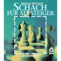 Schach f�r Aufsteiger - 33 Lektionen