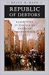 Republic of Debtors: Bankruptcy in the Age of American Independence