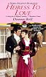 Heiress To Love (Zebra Regency Romance)