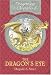 The Dragon's Eye: The Dragonology Chronicles, Volume 1 (Ologies)