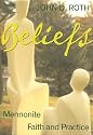 Beliefs: Mennonite Faith and Practice