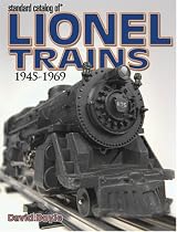 Standard Catalog Of Lionel Trains: 1945-1969