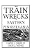 Search : Great Train Wrecks of Eastern Pennsylvania