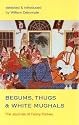 Begums, Thugs, and White Mughals: The Journals of Fanny Parkes (v. 8)