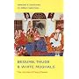 Begums, Thugs, and White Mughals: The Journals of Fanny Parkes (v. 8)