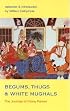 Begums, Thugs, and White Mughals: The Journals of Fanny Parkes