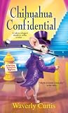 Chihuahua Confidential (Barking