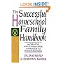 The Successful Homeschool Family Handbook