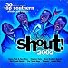 Shout! 2002