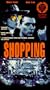 Shopping [VHS]