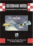Checkerboard Hunters- The Croatian Volunteers of 15./JG 52 on the Eastern Front