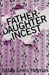 Father-Daughter Incest (with a new Afterword)