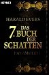 Das Amulett. Das siebte (7.)  Buch der Schatten 01