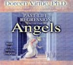 Past Life Regression With the Angels