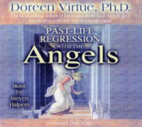 Past Life Regression with the Angels