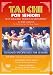 Tai Chi For Seniors