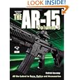 The Gun Digest Book of The AR-15 Volume 3 by Patrick Sweeney