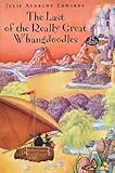 The Last of the Really Great Whangdoodles
