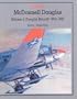 McDonnell Douglas: Douglas Aircraft 1920-1997, Revised (Putnam Aviation)