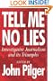 Tell Me No Lies: The Best of Investigative Journalism