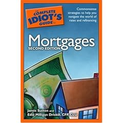 The Complete Idiot's Guide to Mortgages (Complete Idiot's Guides (Lifestyle Paperback))