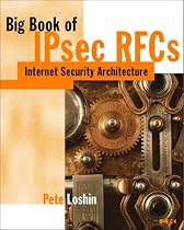 Big Book of IPsec RFC's: IP Security Architecture (Big book RFC)