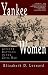 Books : Yankee Women: Gender Battles in the Civil War