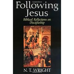 Following Jesus: Biblical Reflections on Discipleship